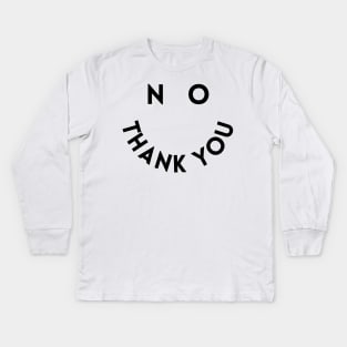 no thank you face Kids Long Sleeve T-Shirt